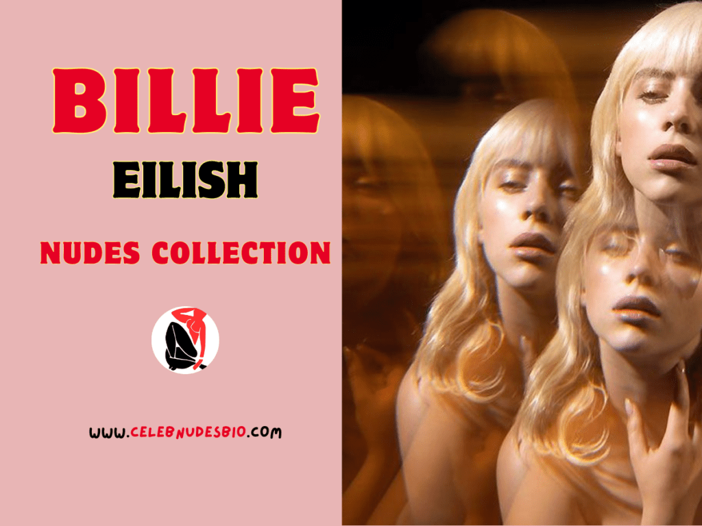 Billie Eilish nudes collection